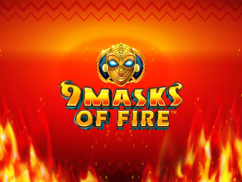 9 Masks of Fire 