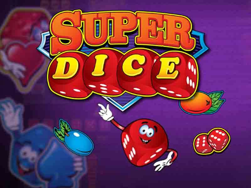 Super Dice 