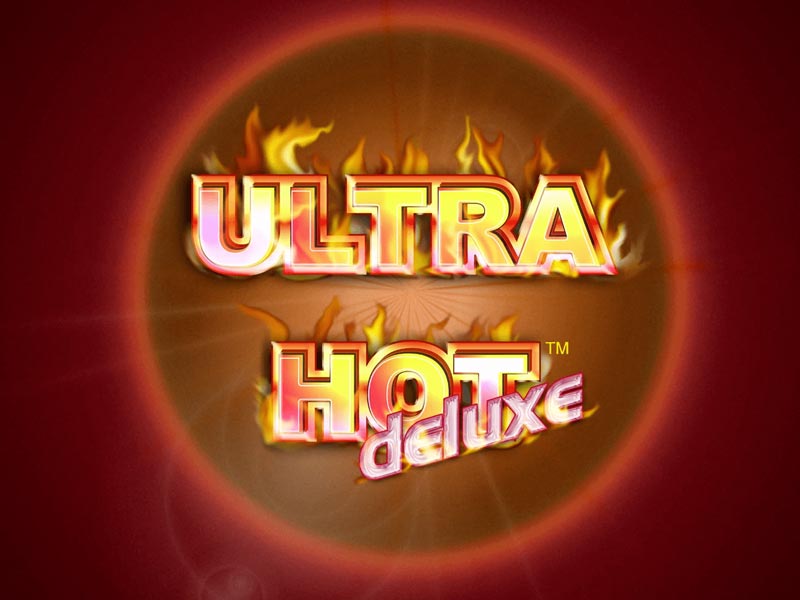 Ultra Hot Deluxe 